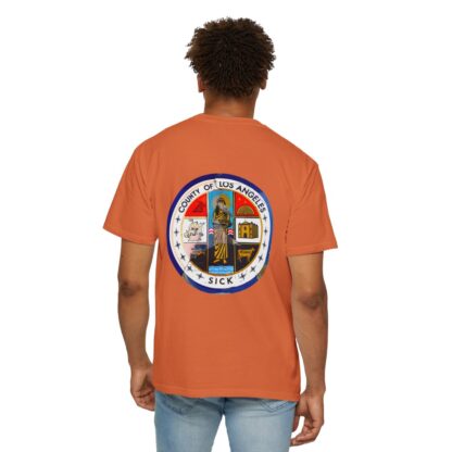 LA County is Sick Comfort T-shirt - Image 28