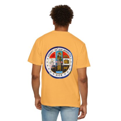 LA County is Sick Comfort T-shirt - Image 24