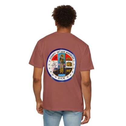 LA County is Sick Comfort T-shirt - Image 92