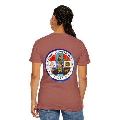 LA County is Sick Comfort T-shirt - Image 91