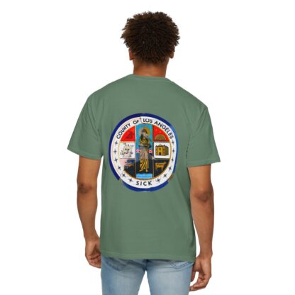 LA County is Sick Comfort T-shirt - Image 48