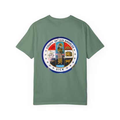 LA County is Sick Comfort T-shirt - Image 45