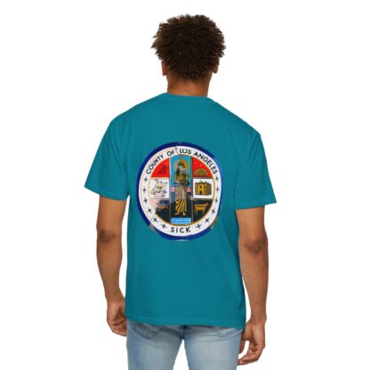 LA County is Sick Comfort T-shirt - Image 52